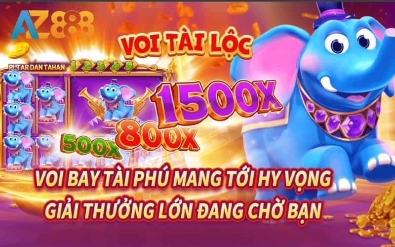 Voi tài lộc là trò chơi slot tại nhà cái AZ888